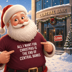 ALL I WANT FOR CHRISTMAS IS THE END OF CENTRAL BANKS statement t-shirt featured front | BASED ALT-WEAR