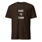 DARE TO THINK free-thought statement t-shirt in Brown | BASED ALT-WEAR