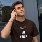 DARE TO THINK free-thought statement t-shirt featured front | BASED ALT-WEAR
