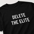DELETE THE ELITE counter-cultural statement t-shirt | BASED ALT-WEAR