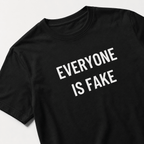 EVERYONE IS FAKE blackpill statement t-shirt featured back | BASED ALT-WEAR
