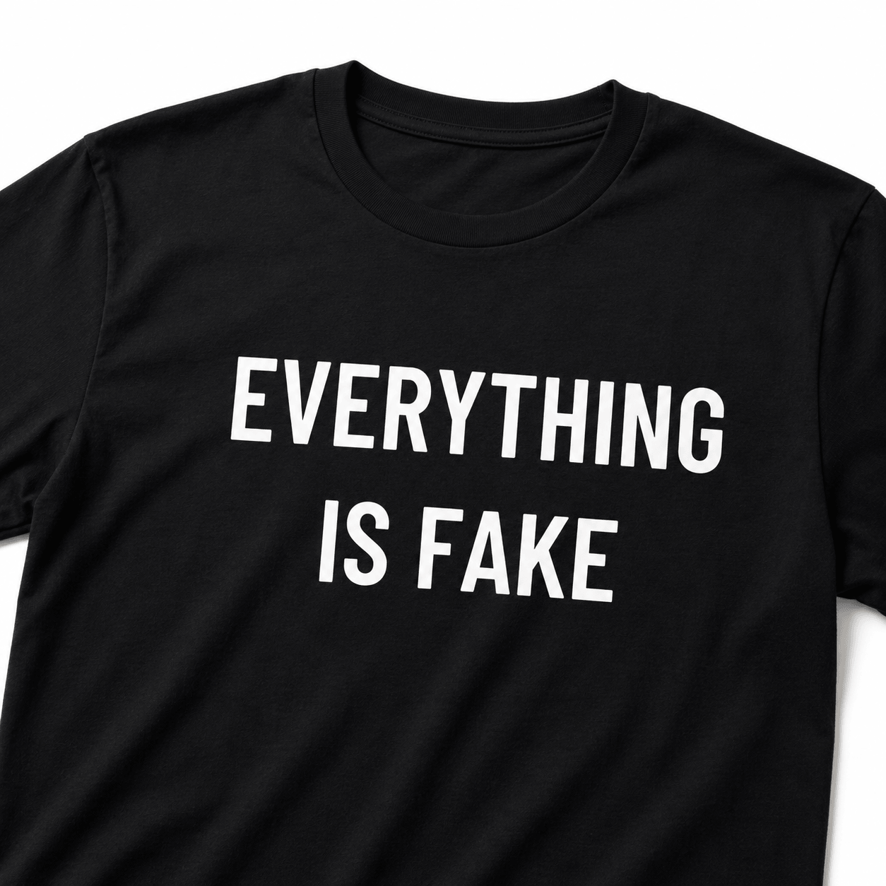 EVERYTHING IS FAKE nihilist blackpill statement t-shirt | BASED ALT-WEAR