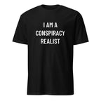 I AM A CONSPIRACY REALIST redpill identity statement t-shirt | BASED ALT-WEAR