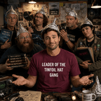 LEADER OF THE TINFOIL HAT GANG conspiracy humor statement t-shirt featured front | BASED ALT-WEAR