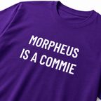MORPHEUS IS A COMMIE Matrix counter-read statement t-shirt | BASED ALT-WEAR