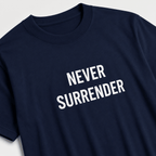 NEVER SURRENDER defiant statement t-shirt featured back | BASED ALT-WEAR