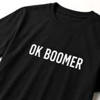 OK BOOMER generational statement t-shirt | BASED ALT-WEAR