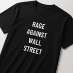 RAGE AGAINST WALL STREET anti-finance statement t-shirt | BASED ALT-WEAR