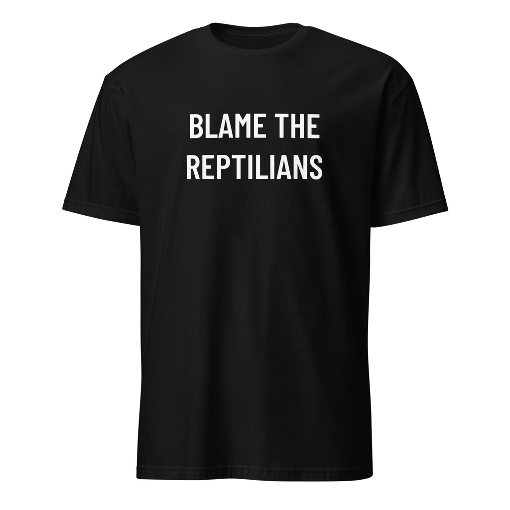 BLAME THE REPTILIANS satirical conspiracy statement t-shirt in Black | BASED ALT-WEAR