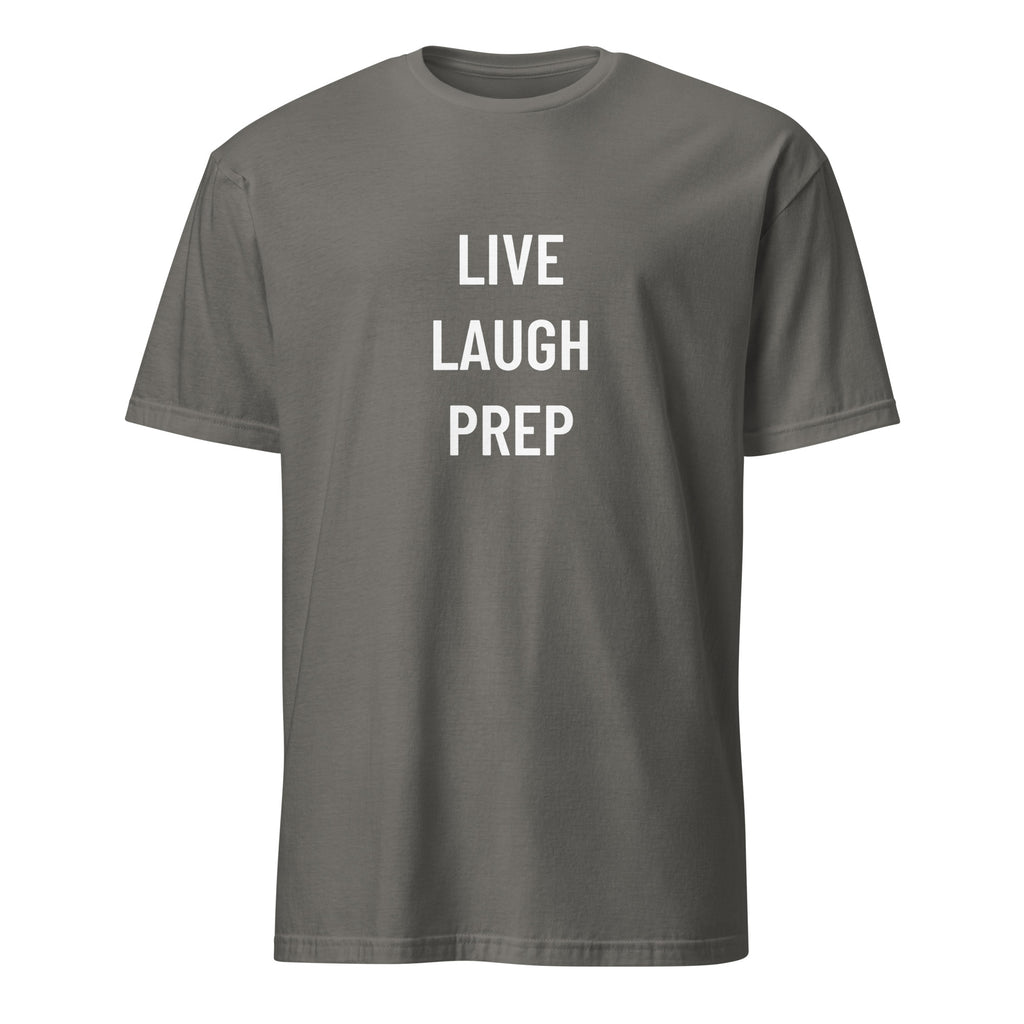 LIVE LAUGH PREP prepper humor statement t-shirt in Grey | BASED ALT-WEAR