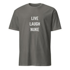 LIVE LAUGH NUKE dark-humor statement t-shirt in Grey | BASED ALT-WEAR