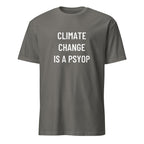CLIMATE CHANGE IS A PSYOP climate-skeptic statement t-shirt in Grey | BASED ALT-WEAR