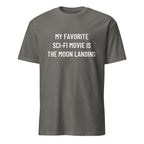 MY FAVORITE SCI-FI MOVIE IS THE MOON LANDING moon-hoax satire statement t-shirt in Grey | BASED ALT-WEAR