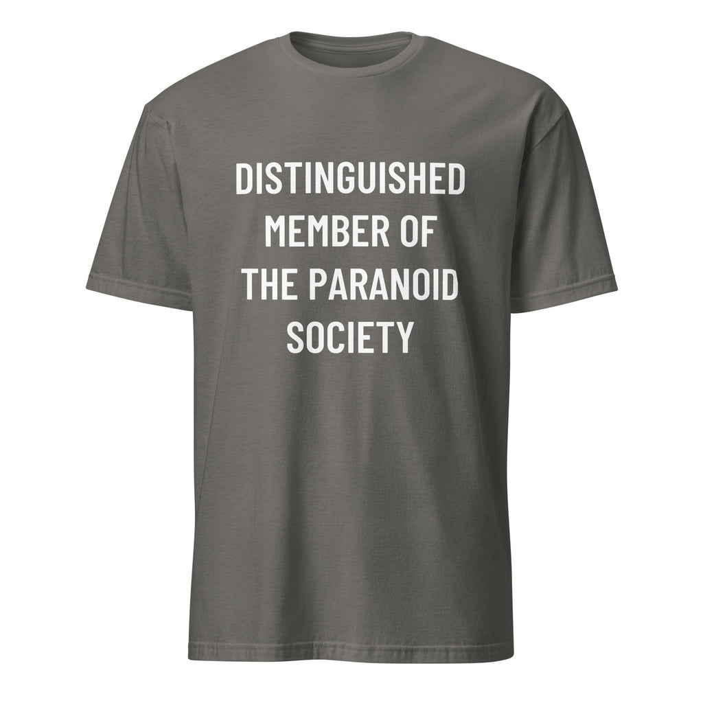 DISTINGUISHED MEMBER OF THE PARANOID SOCIETY satirical conspiracy statement t-shirt in Grey | BASED ALT-WEAR