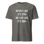 RESIST LIKE IT'S 1776 OR LIVE LIKE IT'S 1984 freedom statement t-shirt in Grey | BASED ALT-WEAR