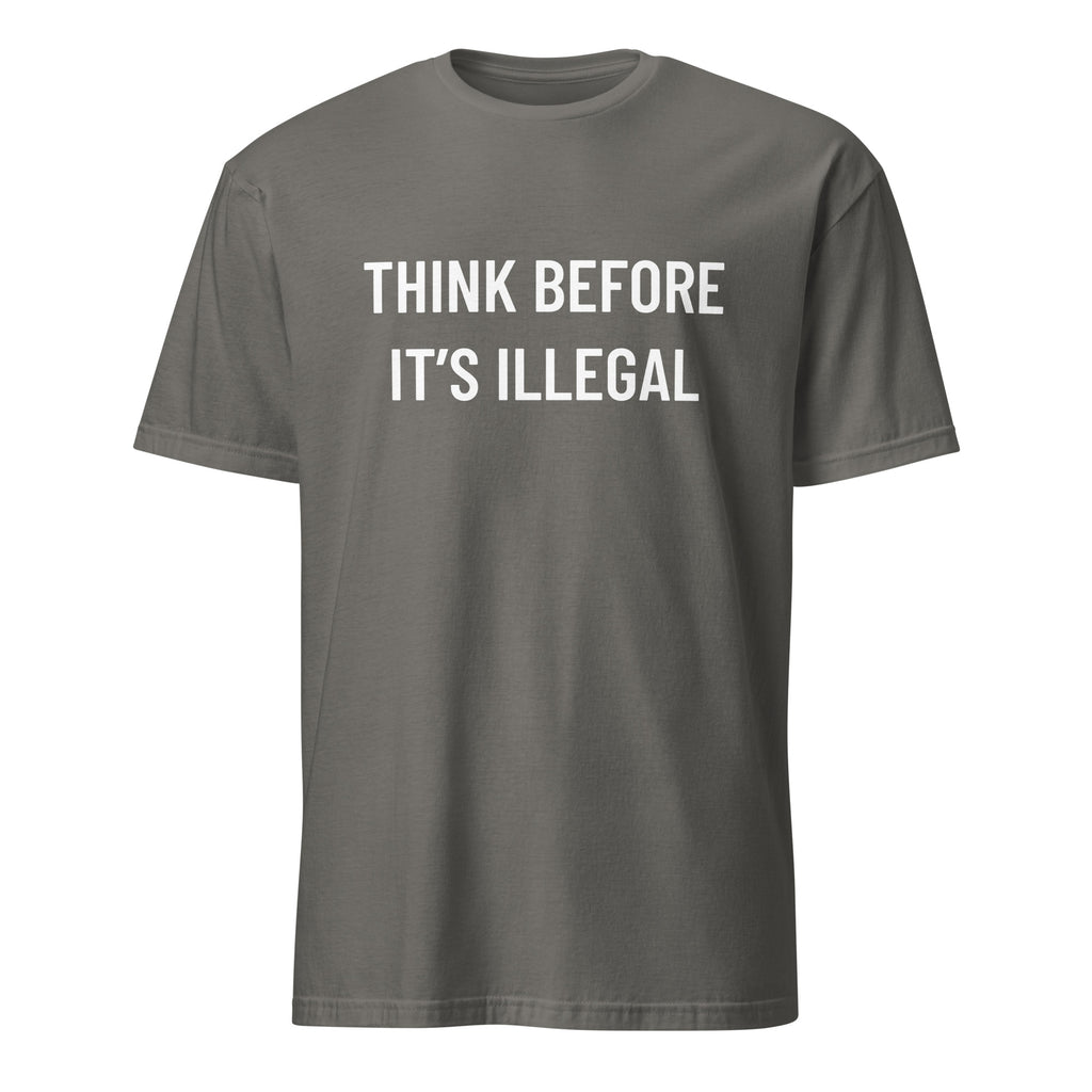 THINK BEFORE IT'S ILLEGAL free-speech statement t-shirt in Grey | BASED ALT-WEAR