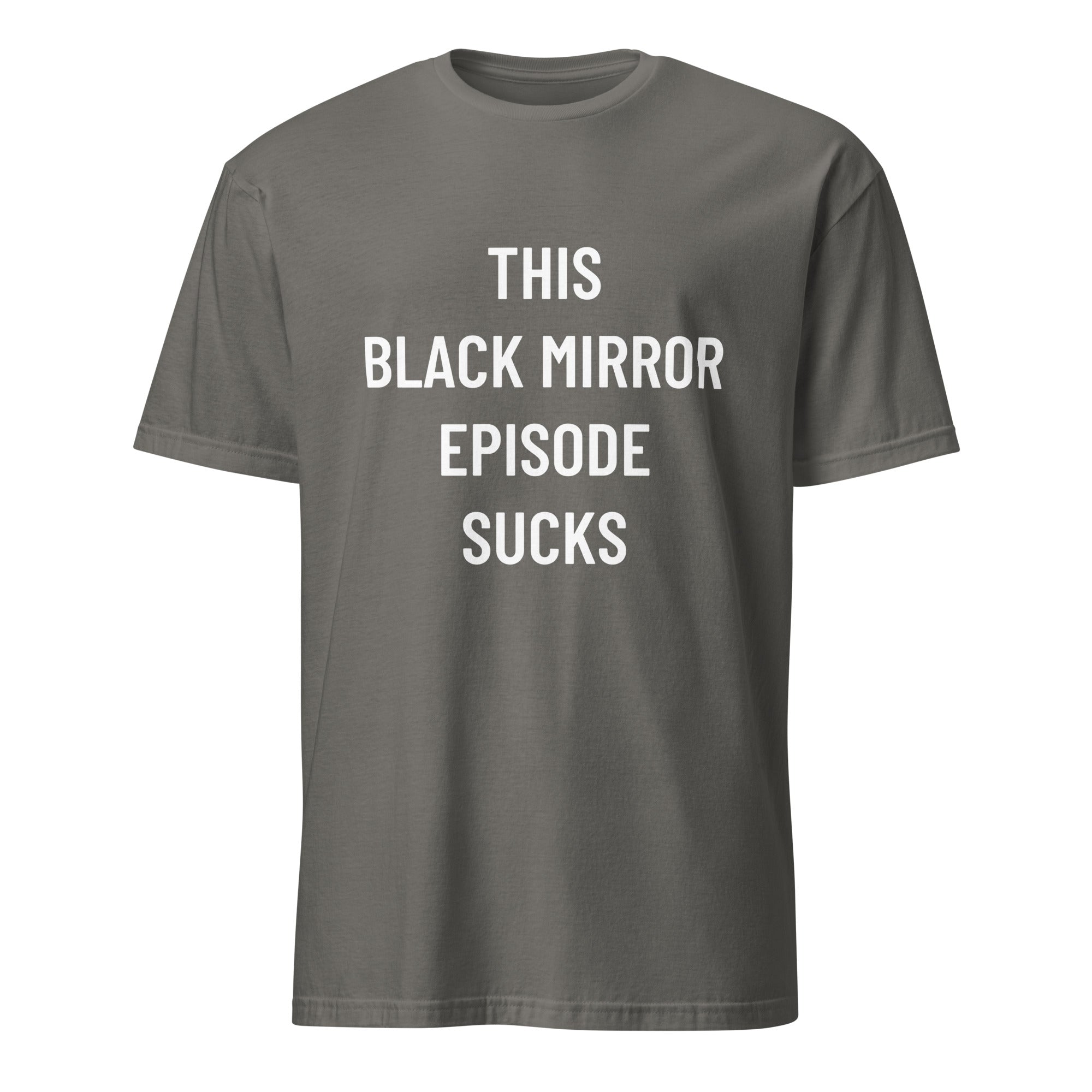 THIS BLACK MIRROR EPISODE SUCKS dystopian statement t-shirt in Grey | BASED ALT-WEAR