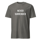 NEVER SURRENDER defiant statement t-shirt in Grey | BASED ALT-WEAR