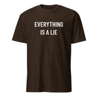 EVERYTHING IS A LIE radical-skeptic blackpill statement t-shirt in Brown | BASED ALT-WEAR