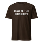 I HAVE NETFLIX IN MY BUNKER prepper satire statement t-shirt in Pink | BASED ALT-WEAR