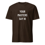 YOUR MASTERS SAY HI finance-pilled blackpill statement t-shirt in Pink | BASED ALT-WEAR
