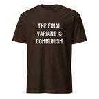 THE FINAL VARIANT IS COMMUNISM political statement t-shirt in Pink | BASED ALT-WEAR