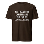 ALL I WANT FOR CHRISTMAS IS THE END OF CENTRAL BANKS statement t-shirt in Brown | BASED ALT-WEAR