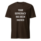 YOUR DEMOCRACY HAS BEEN HACKED political statement t-shirt in Pink | BASED ALT-WEAR
