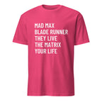 MAD MAX BLADE RUNNER THEY LIVE THE MATRIX YOUR LIFE dystopian cinema statement t-shirt in Red | BASED ALT-WEAR