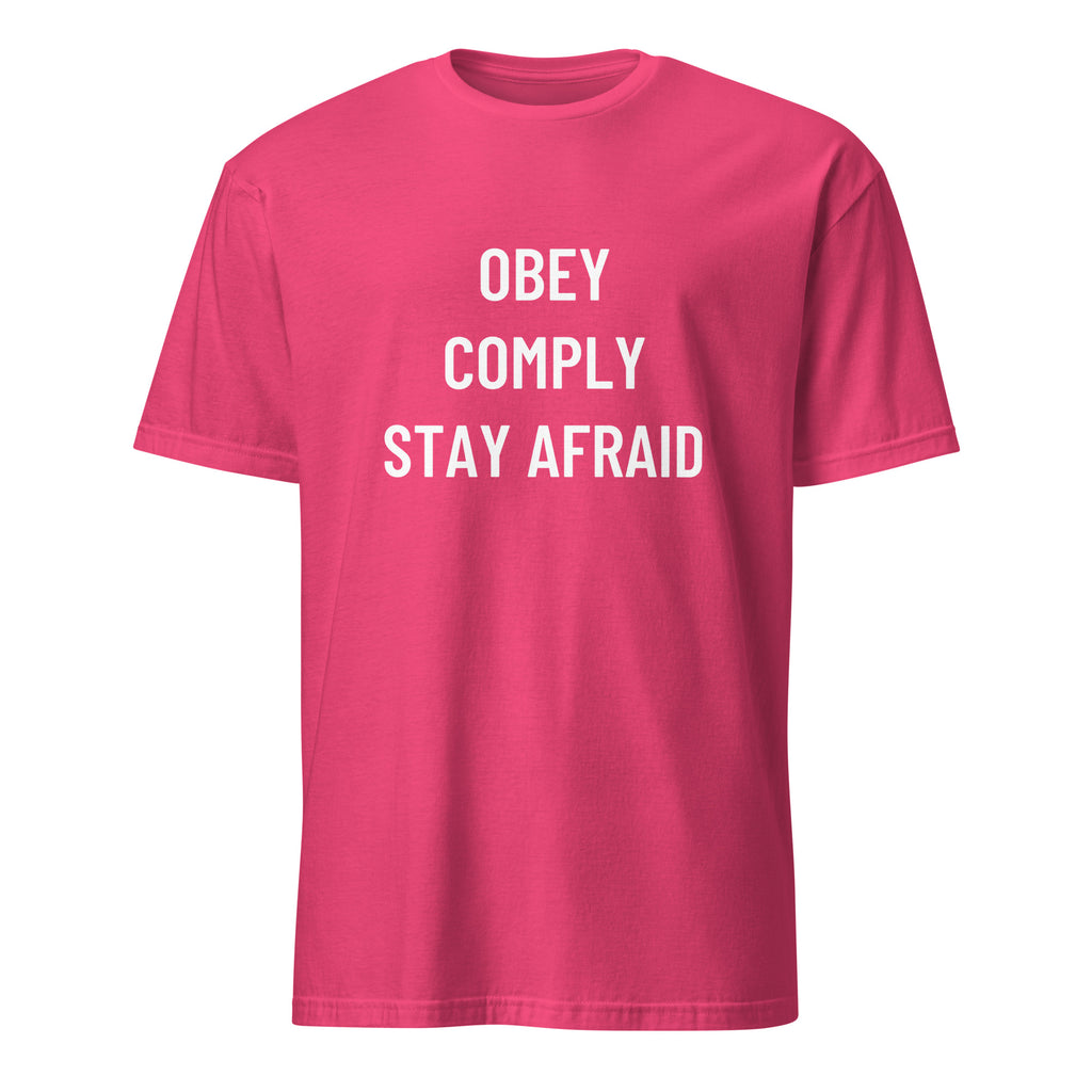 OBEY COMPLY STAY AFRAID anti-authoritarian blackpill statement t-shirt in Red | BASED ALT-WEAR