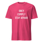 OBEY COMPLY STAY AFRAID anti-authoritarian blackpill statement t-shirt in Red | BASED ALT-WEAR
