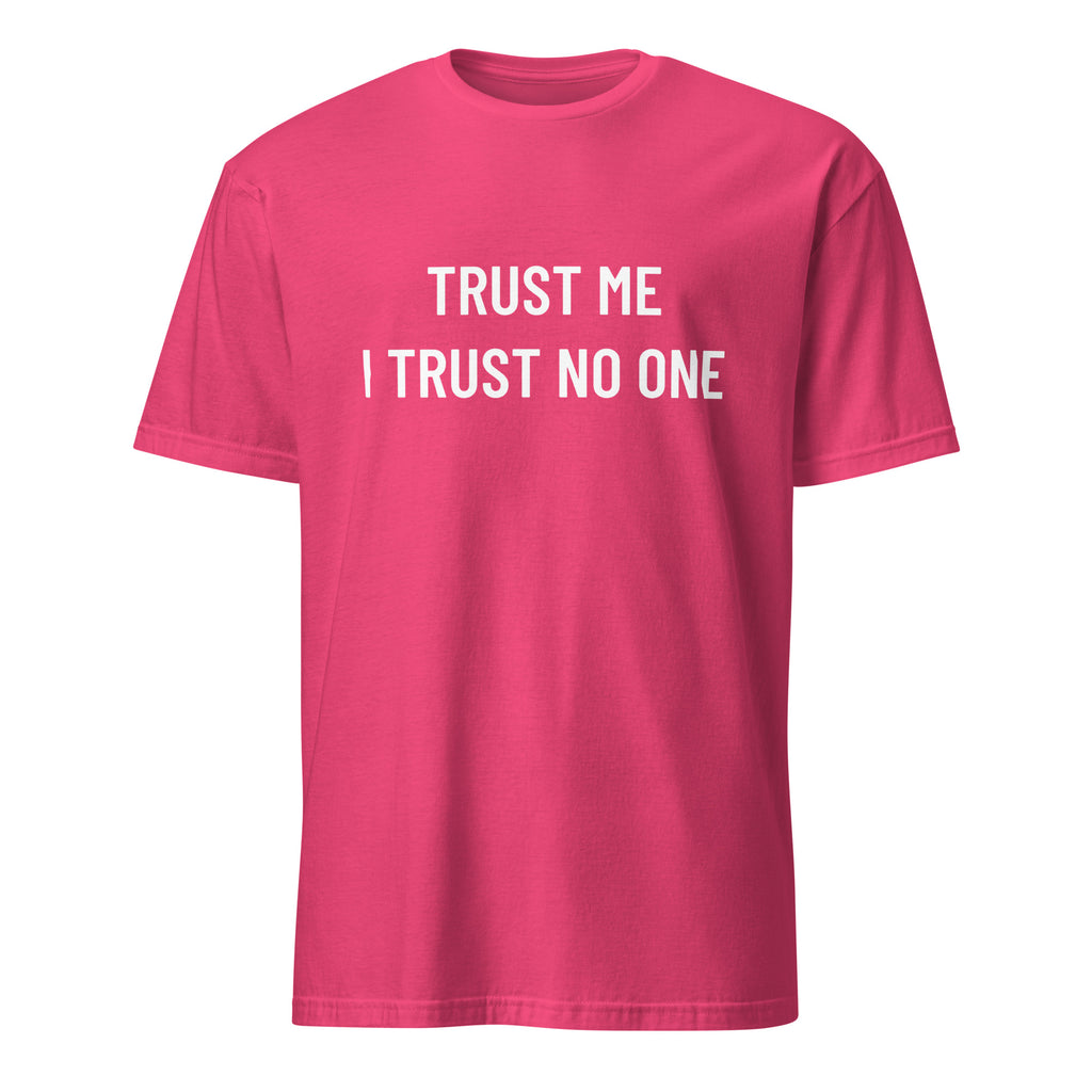 TRUST ME I TRUST NO ONE skeptic statement t-shirt in Red | BASED ALT-WEAR