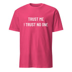 TRUST ME I TRUST NO ONE skeptic statement t-shirt in Red | BASED ALT-WEAR