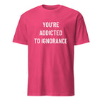 YOU'RE ADDICTED TO IGNORANCE blackpill statement t-shirt in Red | BASED ALT-WEAR