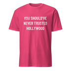 YOU SHOULD'VE NEVER TRUSTED HOLLYWOOD anti-Hollywood statement t-shirt in Navy | BASED ALT-WEAR
