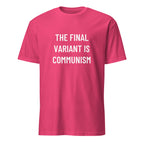 THE FINAL VARIANT IS COMMUNISM political statement t-shirt in Red | BASED ALT-WEAR