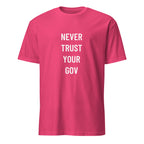 NEVER TRUST YOUR GOV anti-government statement t-shirt in Red | BASED ALT-WEAR