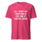ALL I WANT FOR CHRISTMAS IS THE END OF CENTRAL BANKS statement t-shirt in Pink | BASED ALT-WEAR