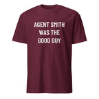 AGENT SMITH WAS THE GOOD GUY redpill statement t-shirt in Red | BASED ALT-WEAR