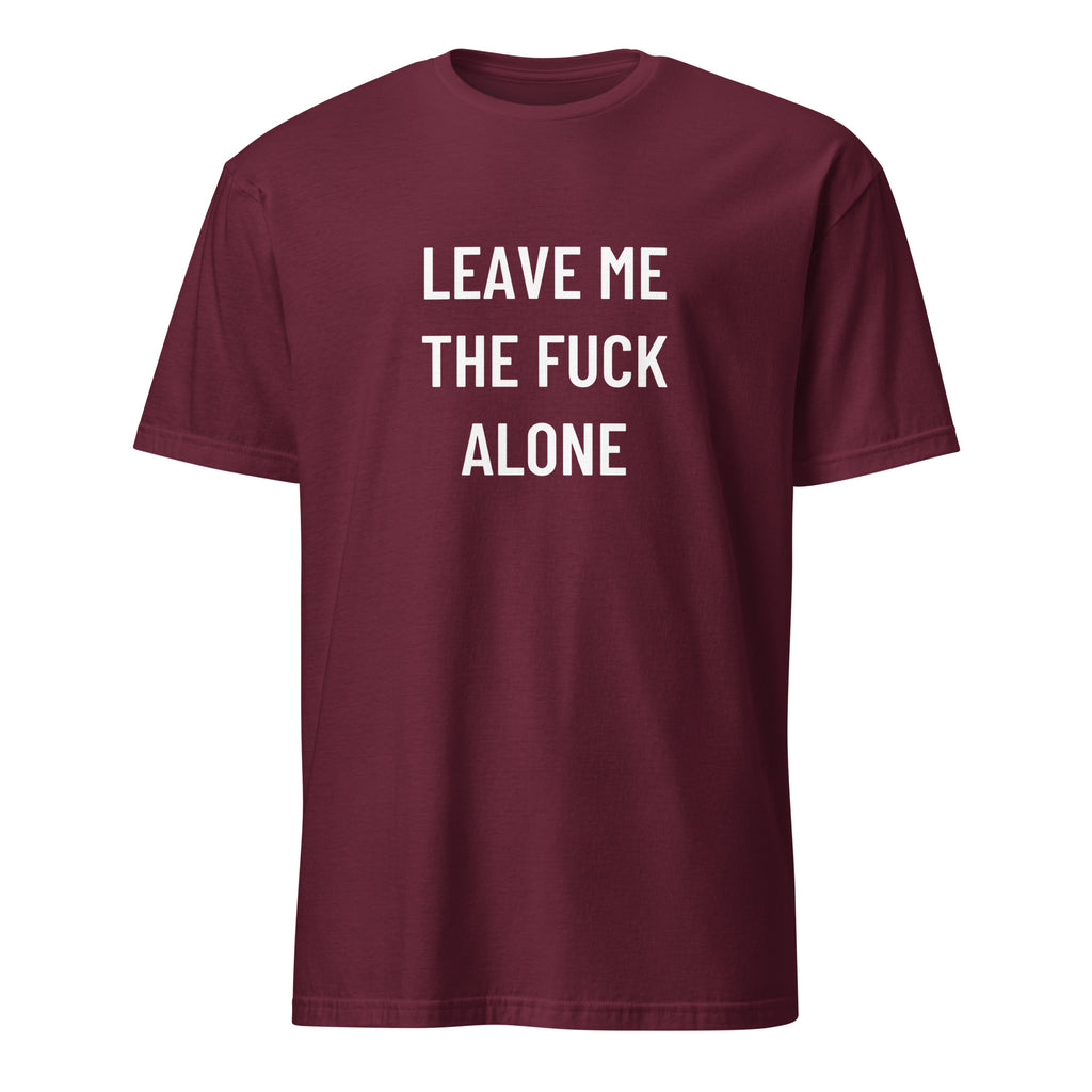 LEAVE ME THE FUCK ALONE anti-noise statement t-shirt in Brown | BASED ALT-WEAR