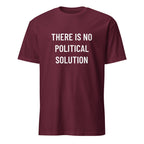 THERE IS NO POLITICAL SOLUTION post-political statement t-shirt in Brown | BASED ALT-WEAR