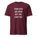 YOUR EYES ARE OPEN BUT YOU CAN'T SEE redpill statement t-shirt in Brown | BASED ALT-WEAR