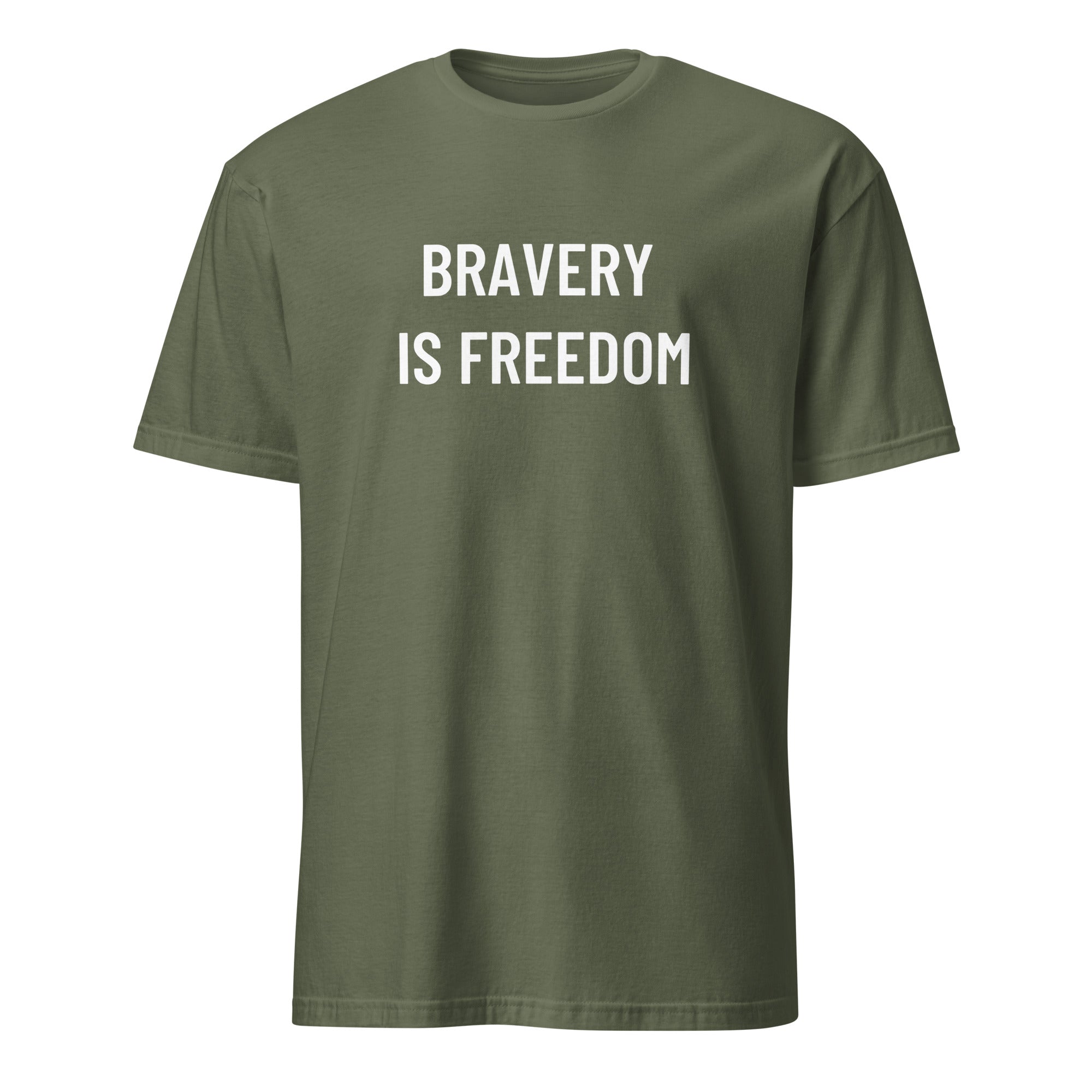 BRAVERY IS FREEDOM courage statement t-shirt in Army | BASED ALT-WEAR