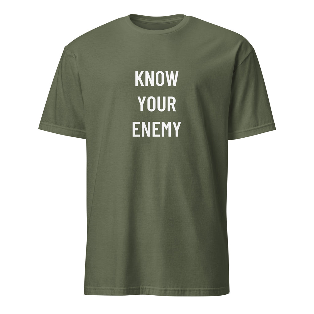 KNOW YOUR ENEMY strategy statement t-shirt in Army | BASED ALT-WEAR