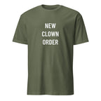 NEW CLOWN ORDER political-satire statement t-shirt in Army | BASED ALT-WEAR