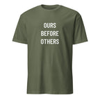OURS BEFORE OTHERS trad-values statement t-shirt in Army | BASED ALT-WEAR