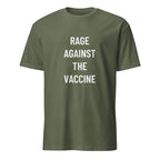 RAGE AGAINST THE VACCINE counter-culture statement t-shirt in Army | BASED ALT-WEAR