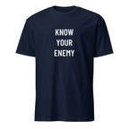 KNOW YOUR ENEMY strategy statement t-shirt | BASED ALT-WEAR