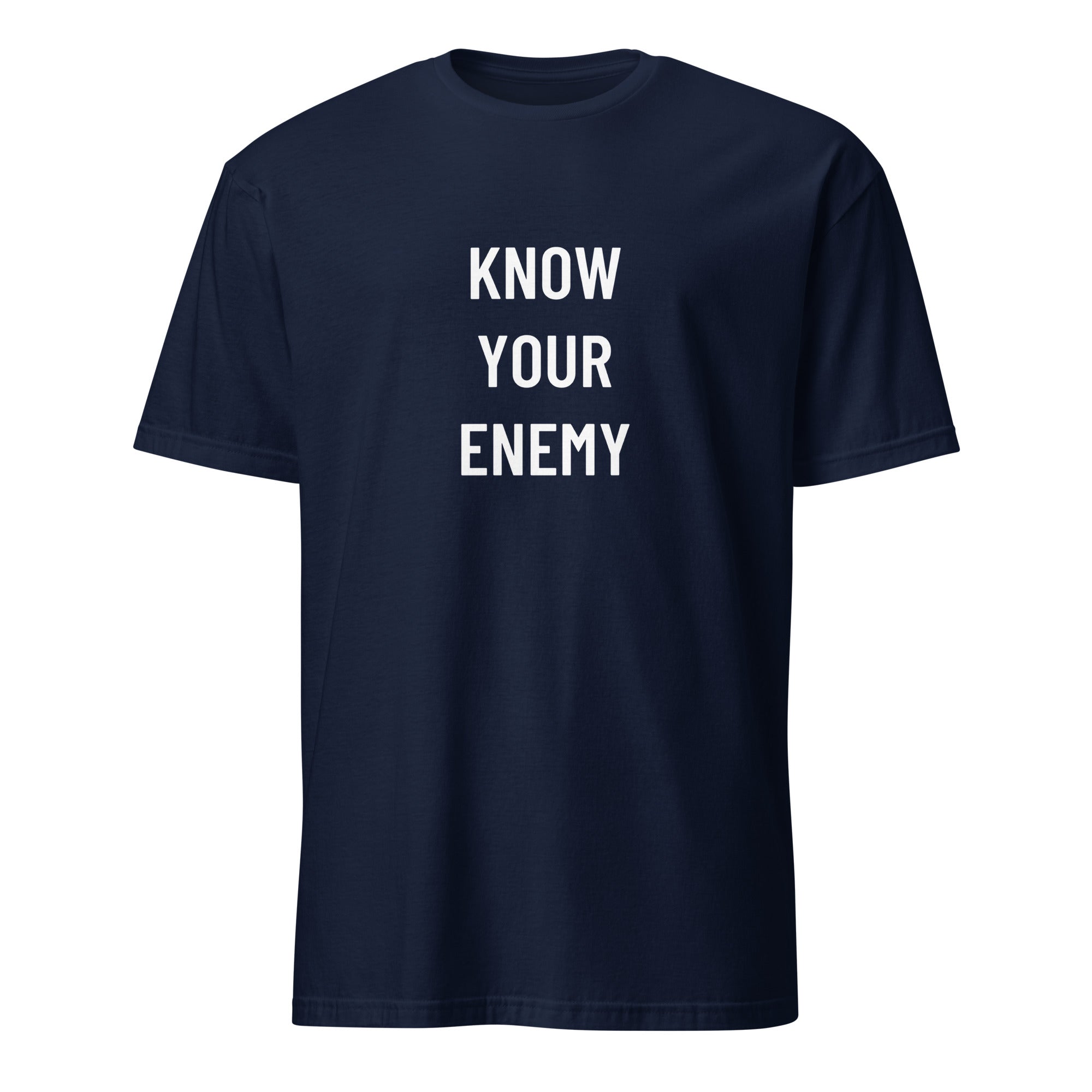 KNOW YOUR ENEMY strategy statement t-shirt | BASED ALT-WEAR