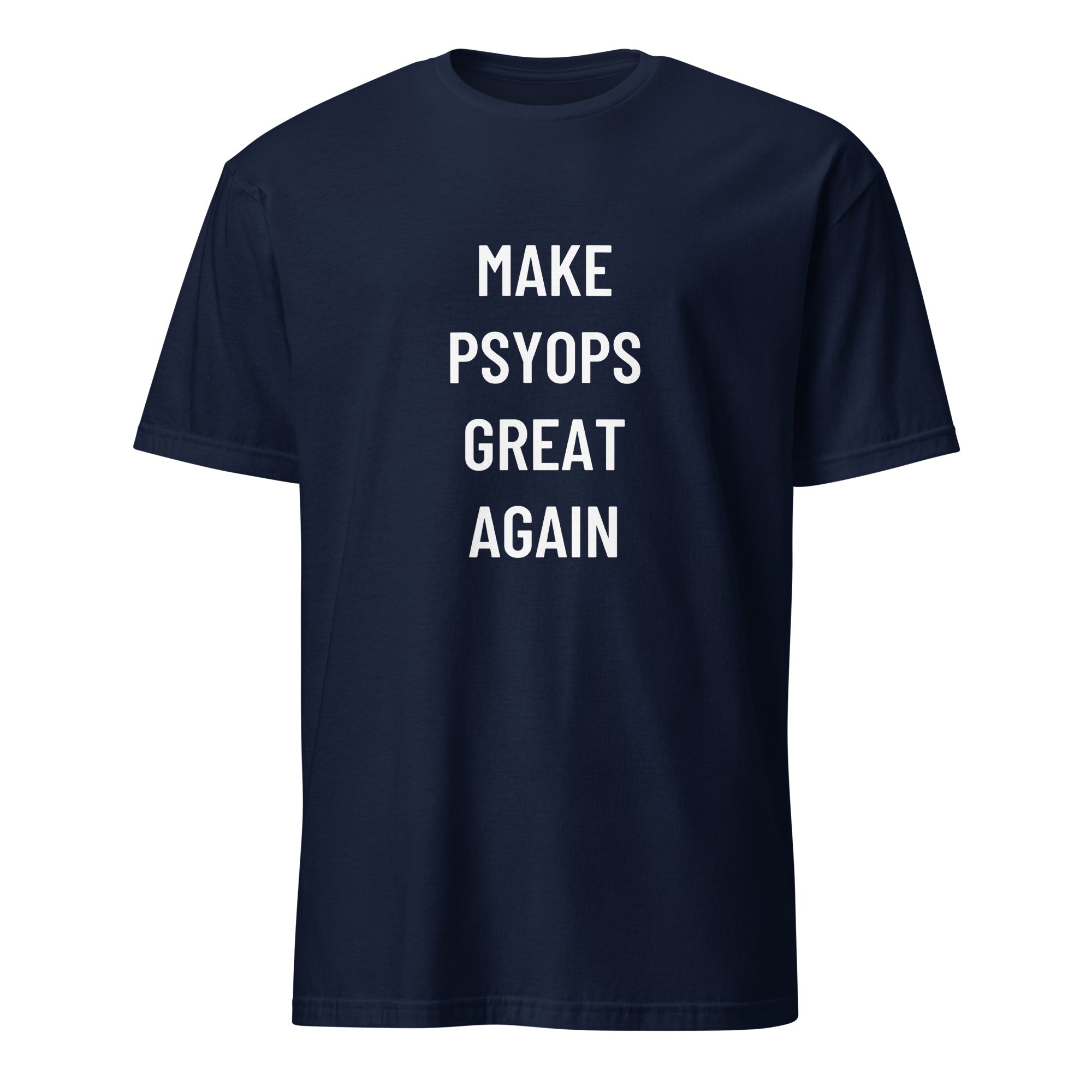 MAKE PSYOPS GREAT AGAIN MAGA-style satire statement t-shirt | BASED ALT-WEAR